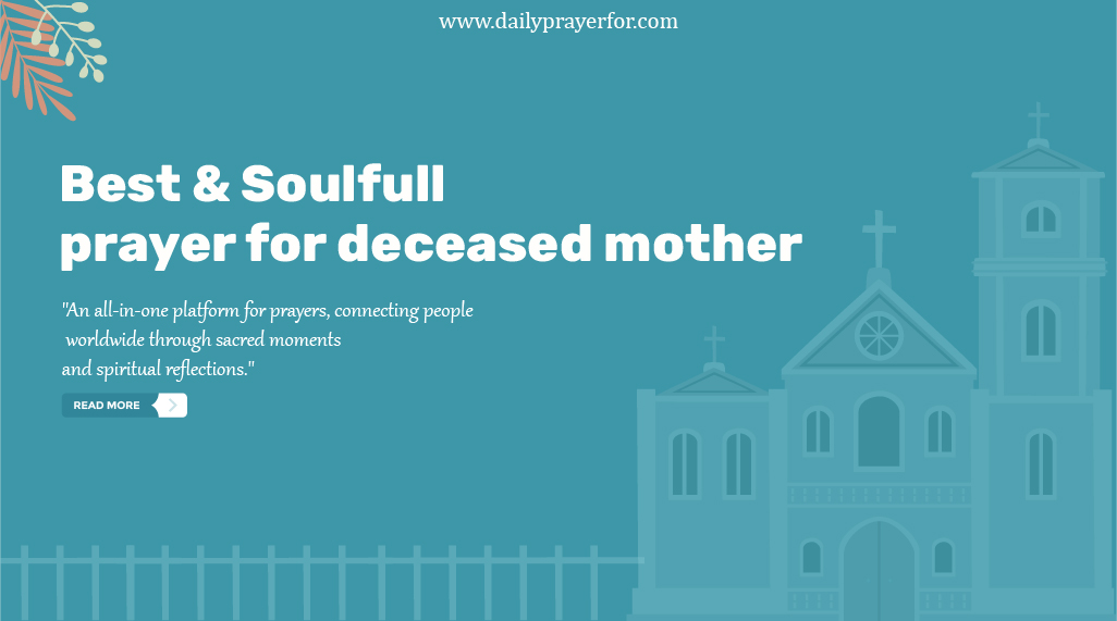 21+ Heavenly Prayer For Deceased Mother For Eternal Comfort - Daily ...