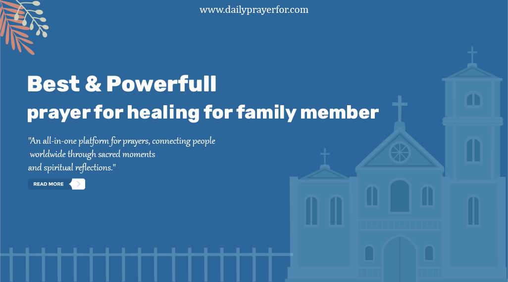 Prayers For Healing For A Family Member